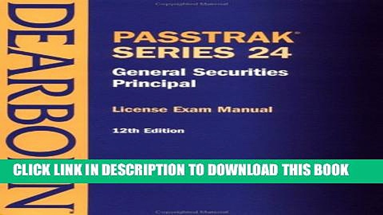 [PDF] Passtrak Series 24: General Securities Principal : License Exam Manual Full Colection