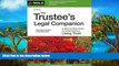 Deals in Books  Trustee s Legal Companion, The: A Step-by-Step Guide to Administering a Living