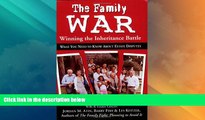 Big Deals  The Family War: Winning the Inheritance Battle  Full Read Most Wanted