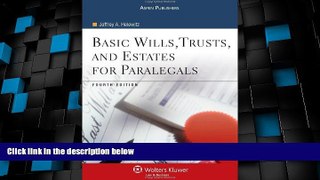 Big Deals  Basic Wills Trusts   Estates for Paralegals  Full Read Most Wanted