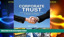 Big Deals  Corporate Trust: A Partner in Finance  Best Seller Books Most Wanted