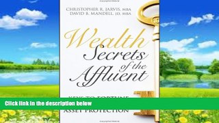 Books to Read  Wealth Secrets of the Affluent: Keys to Fortune Building and Asset Protection  Best