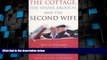 Must Have PDF  The Cottage, the Spider Brooch, and the Second Wife: How to Overcome the Challenges