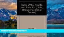 Big Deals  Basic Wills, Trusts, and Estates for Paralegals: Trusts and Estates for Paralegals