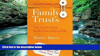 Big Deals  Family Trusts: The Must-Have New Zealand Guide - How to Manage and Protect Your Family