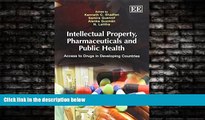 READ book  Intellectual Property, Pharmaceuticals and Public Health: Access to Drugs in