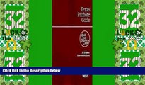 Big Deals  Texas Probate Code 2010 (Texas Estates Code)  Best Seller Books Best Seller