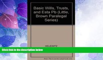 Big Deals  Basic Wills, Trusts, and Estates for Paralegals: Trusts and Estates for Paralegals