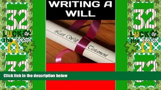 Big Deals  Writing a Will: How to Write a Will and Prepare your Family for the Inevitable  Full