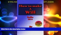 Big Deals  How to make a Will in India  Full Read Most Wanted