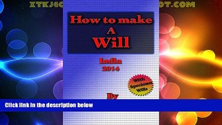 Big Deals  How to make a Will in India  Full Read Most Wanted