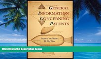 Big Deals  General Information Concerning Patents [Patents and How to Get One: A Practical