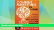 Big Deals  Content Marketing for Lawyers: How Attorneys Can Use Social Media Strategies to Attract