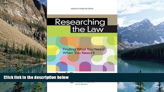 Books to Read  Researching the Law: Finding What You Need When You Need It (Aspen Coursebooks)