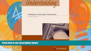 Books to Read  Understanding Federal Income Taxation  Best Seller Books Most Wanted
