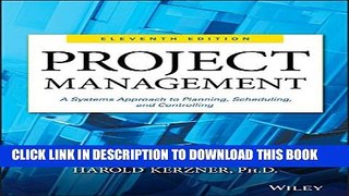 [PDF] Project Management: A Systems Approach to Planning, Scheduling, and Controlling Full