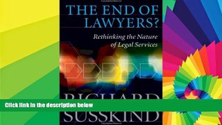 Must Have  The End of Lawyers?: Rethinking the Nature of Legal Services  READ Ebook Full Ebook