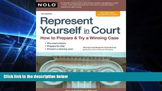 READ FULL  Represent Yourself in Court: How to Prepare   Try a Winning Case  READ Ebook Full Ebook