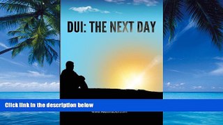 Big Deals  DUI: The Next Day  Best Seller Books Best Seller