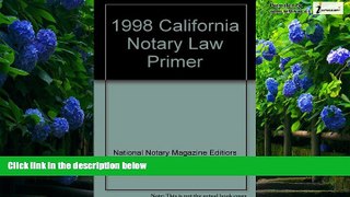 Big Deals  The California Notary Law Primer  Full Ebooks Best Seller