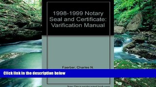 Books to Read  1998-1999 Notary Seal and Certificate: Verification Manual  Full Ebooks Best Seller