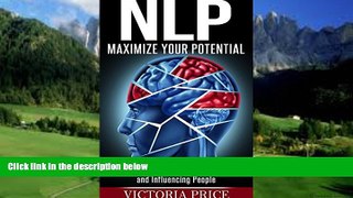 Big Deals  NLP: Maximize Your Potential- Hypnosis, Mind Control, Human Behavior and Influencing