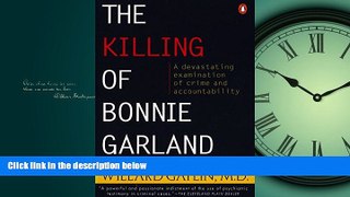 EBOOK ONLINE  The Killing of Bonnie Garland: A Question of Justice  BOOK ONLINE