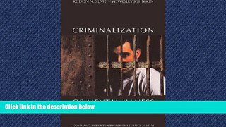 READ book  The Criminalization of Mental Illness: Crisis and Opportunity for the Justice System