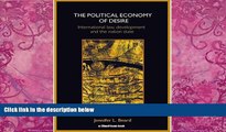 Books to Read  The Political Economy of Desire: International Law, Development and the Nation