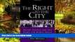 Full [PDF]  The Right to the City: Social Justice and the Fight for Public Space  READ Ebook