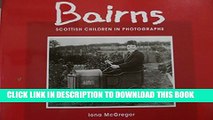 [PDF] Bairns-Scottish Children in Photographs (Photography) Full Online