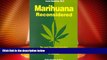 Big Deals  Marihuana Reconsidered  Full Read Most Wanted