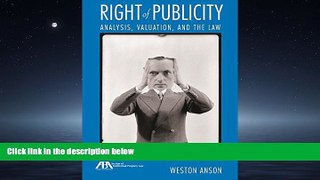 READ book  Right of Publicity: Analysis, Valuation and the Law READ ONLINE