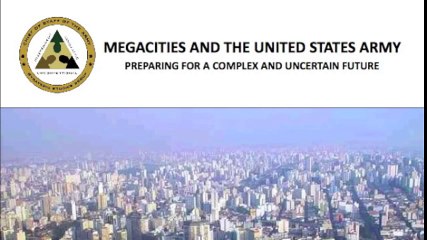 U.S. Army Prepares for "Boots on the Ground" in Megacities!