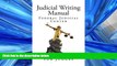 FREE PDF  Judicial Writing Manual: A Pocket Guide for Judges  DOWNLOAD ONLINE