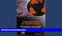 READ book  Checkpoints in Cyberspace: Best Practices to Avert Liability in Cross-Border