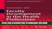 [EBOOK] DOWNLOAD Faculty Development in the Health Professions: A Focus on Research and Practice: