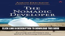 [EBOOK] DOWNLOAD The Nomadic Developer: Surviving and Thriving in the World of Technology