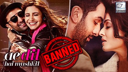 Ae Dil Hai Mushkil Banned?