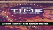 [PDF] FREE The Time Machine (Dover Thrift Editions) [Download] Full Ebook