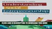 [DOWNLOAD] PDF BOOK Understanding Social Entrepreneurship: The Relentless Pursuit of Mission in an