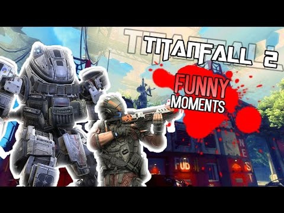 TITANFALL 2 Funny Moments - HILARIOUS DEATHS, FUNNY MELEE + GRAPPLING HOOK KILLS, AND MORE!