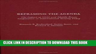 [DOWNLOAD] PDF Reframing the Agenda: The Impact of NGO and Middle Power Cooperation in