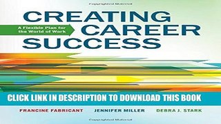 [BOOK] PDF Creating Career Success: A Flexible Plan for the World of Work (Explore Our New Career