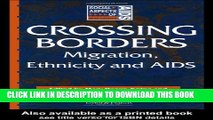 [PDF] Crossing Borders: Migration, Ethnicity and AIDS (Social Aspects of AIDS) Popular Colection