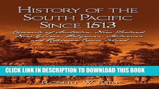 [DOWNLOAD] PDF History of the South Pacific Since 1513: Chronicle of Australia, New Zealand, New
