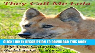 [PDF] They Call Me Lola Popular Collection