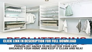 [PDF] Decluttering: Proven DIY Hacks to Declutter Your Life, Organize Your Home and Keep it Clean