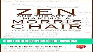 [PDF] Zen and the Art of Making a Morris Chair: Awaken Your Creative Potential Popular Collection