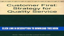 [Read PDF] Customer First: A Strategy for Quality Service Download Online